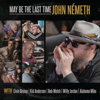 Album John Németh: May Be The Last Time