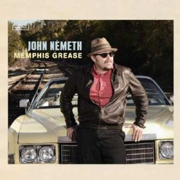 LP John Németh: Memphis Grease 539369