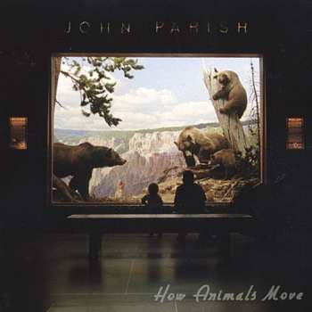 Album John Parish: How Animals Move