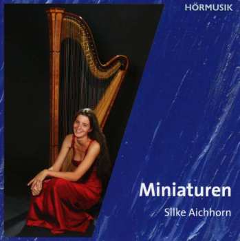 Album John Parry: Silke Aichhorn - Miniaturen Für Harfe