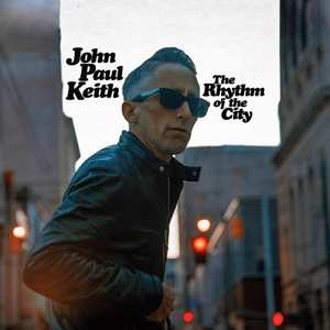 LP John Paul Keith: The Rhythm Of The City 537537