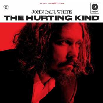 Album John Paul White: The Hurting Kind