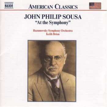 Album John Philip Sousa: John Philip Sousa: [Vol. 2] "At The Symphony"