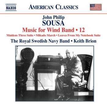 Album John Philip Sousa: Music For Wind Band • 12