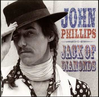 Album John Phillips: Jack Of Diamonds