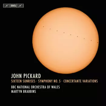 Sixteen Sunrises; Symphony No. 5; Concertante Variations
