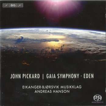 Album John Pickard: Gaia Symphony • Eden