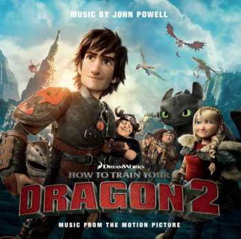 Album John Powell: How To Train Your Dragon 2 (Music From The Motion Picture)