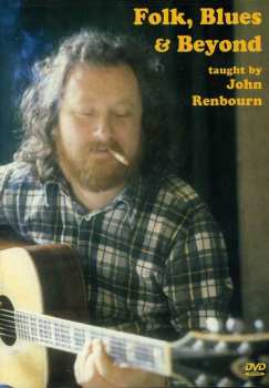 Album John Renbourn: Folk, Blues And Beyond