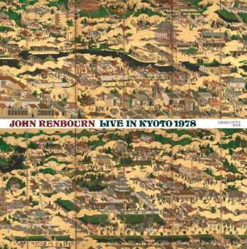 Album John Renbourn: Live In Kyoto 1978