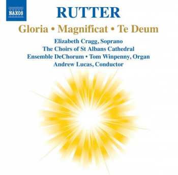 Album John Rutter: Gloria / Magnificat / Te Deum