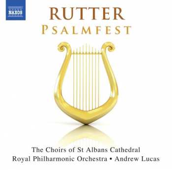 Album John Rutter: Psalmfest / This is the Day / Lord, Thou hast been our refuge / Psalm 150