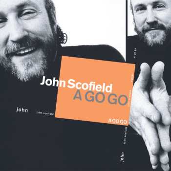 LP John Scofield: A Go Go (verve By Request) (180g) 492531