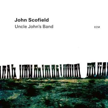 2CD John Scofield: Uncle John's Band 494906