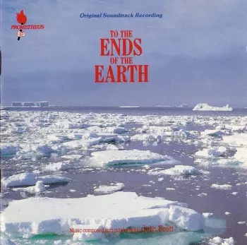 John Scott: To The Ends Of The Earth (Original Soundtrack Recording)