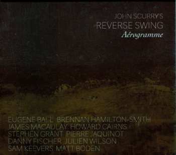 Album John Scurry's Reverse Swing: Aérogramme