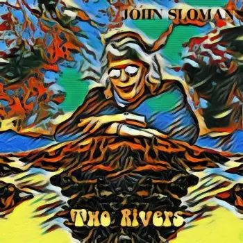 John Sloman: Two Rivers