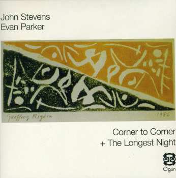 Album Evan Parker / John Stevens: Corner To Corner + The Longest Night