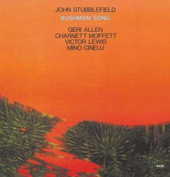 LP John Stubblefield: Bushman Song LTD 488827