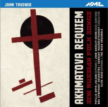 Album John Tavener: Akhmatova Requiem