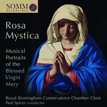 Album John Tavener: Birmingham Conservatoire Chamber Choir - Rosa Mystica