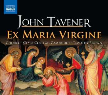 Album John Tavener: Ex Maria Virgine