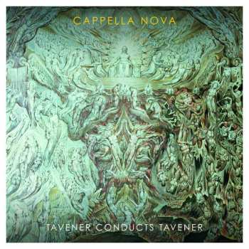 Album John Tavener: Tavener Conducts Tavener