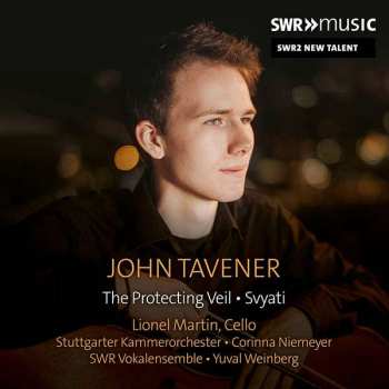 John Tavener: The Protecting Veil Für Cello & Streicher
