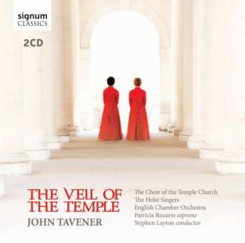John Tavener: The Veil Of The Temple