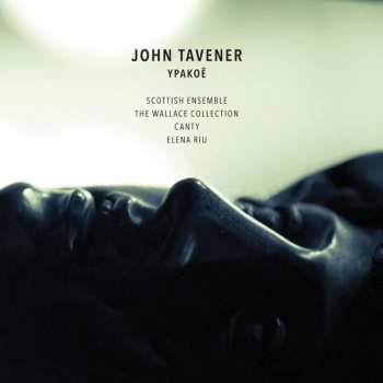 Album John Tavener: Ypakoë