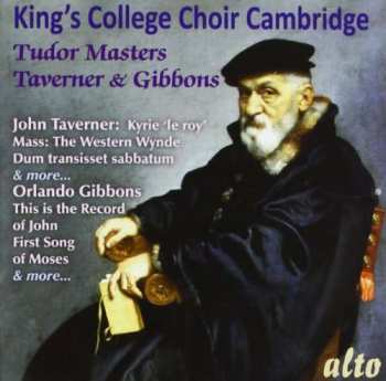 Album John Taverner: King's College Choir - Tudor Masters