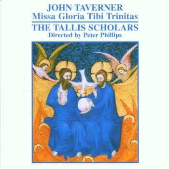 CD John Taverner: Taverner: Missa Gloria Tibi Trinitas / Leroy Kyrie / Dum Transisset Sabbatum 456472