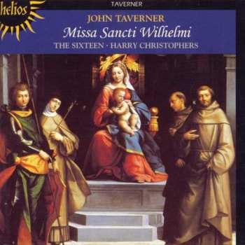 Album John Taverner: Missa Sancti Wilhelmi Devotio