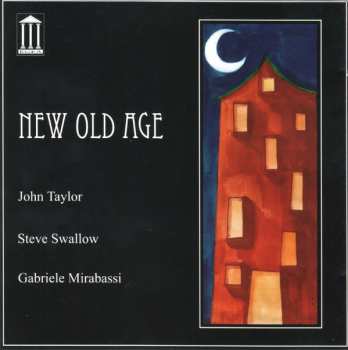CD John Taylor: New Old Age 534728