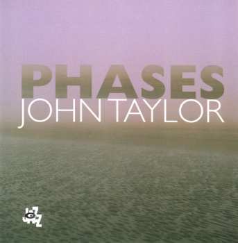 Album John Taylor: Phases