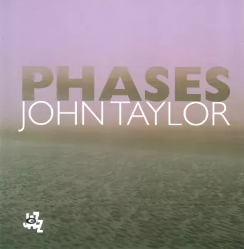 John Taylor: Phases