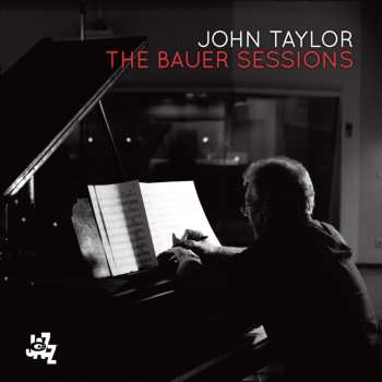 Album John Taylor: The Bauer Session