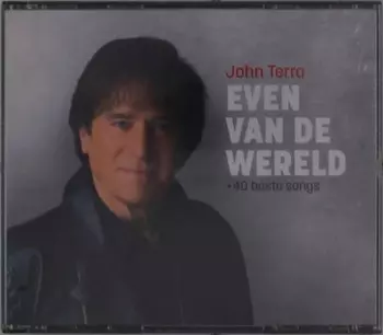 Even Van De Wereld + 40 Beste Songs
