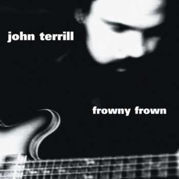 Album John Terrill: Frowny Frown