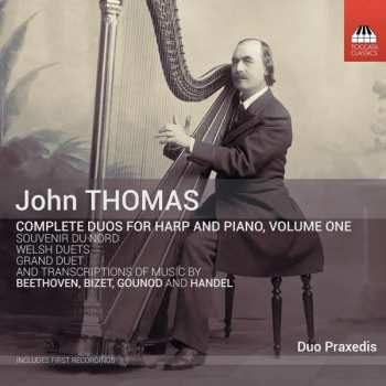 Album John Thomas: Complete Duos For Harp And Piano, Volume One