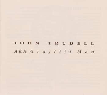 CD John Trudell: AKA Grafitti Man 49265