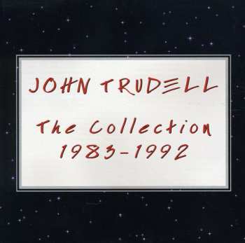 Album John Trudell: The Collection 1983-1992