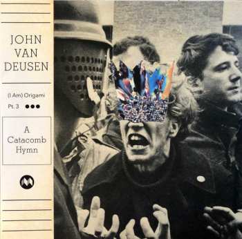 Album John Van Deusen: (I Am) Origami Pt. 3 - A Catacomb Hymn