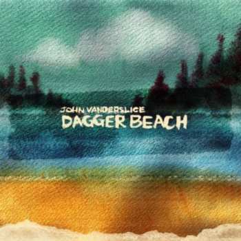CD John Vanderslice: Dagger Beach