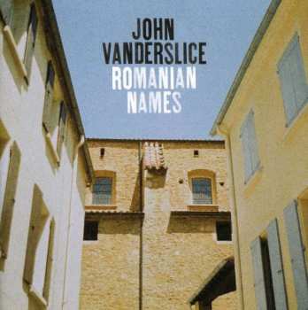 CD John Vanderslice: Romanian Names 232626
