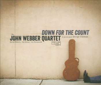 John Webber Quartet: Down For The Count
