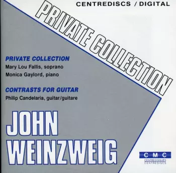 Private Collection: The Music Of John Weinzweig