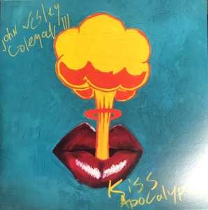 LP John Wesley Coleman: Kiss Apocalypse 410898