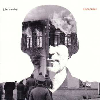Album John Wesley: Disconnect
