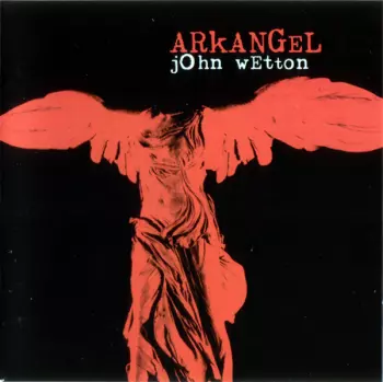 John Wetton: Arkangel